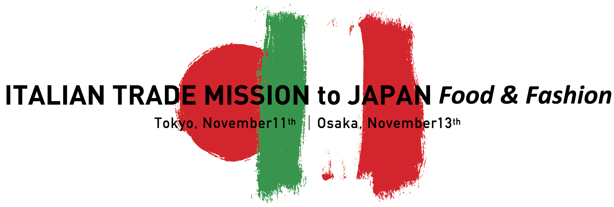 ITALIAN TRADE MISSION to JAPAN Food & Fashion
